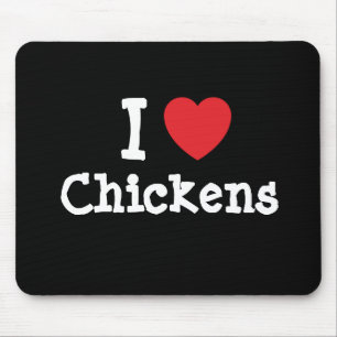 I love Chickens heart custom personalized Mouse Pad