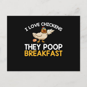 I Love Chickens They Poop Breakfast Funny Chicken Postcard