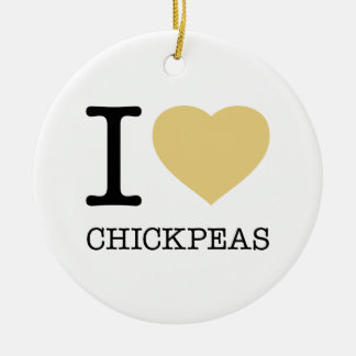 I LOVE CHICKPEAS CERAMIC ORNAMENT