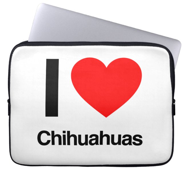 i love chihuahuas laptop sleeve (Front)