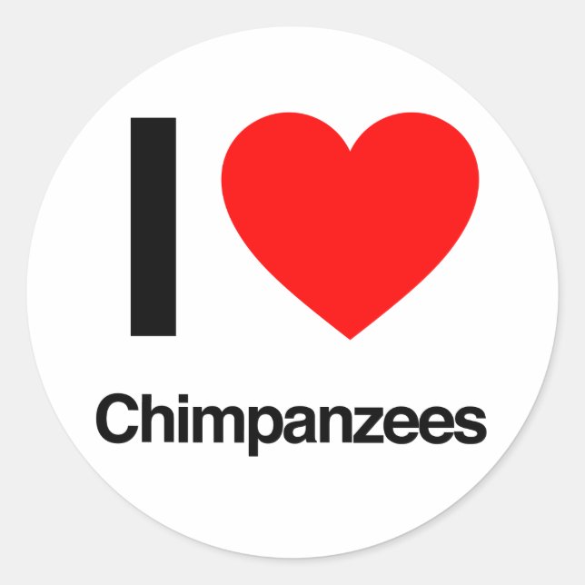i love chimpanzees classic round sticker (Front)