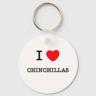 I Love CHINCHILLAS Keychain