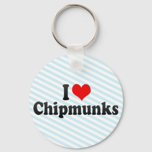 I Love Chipmunks Keychain