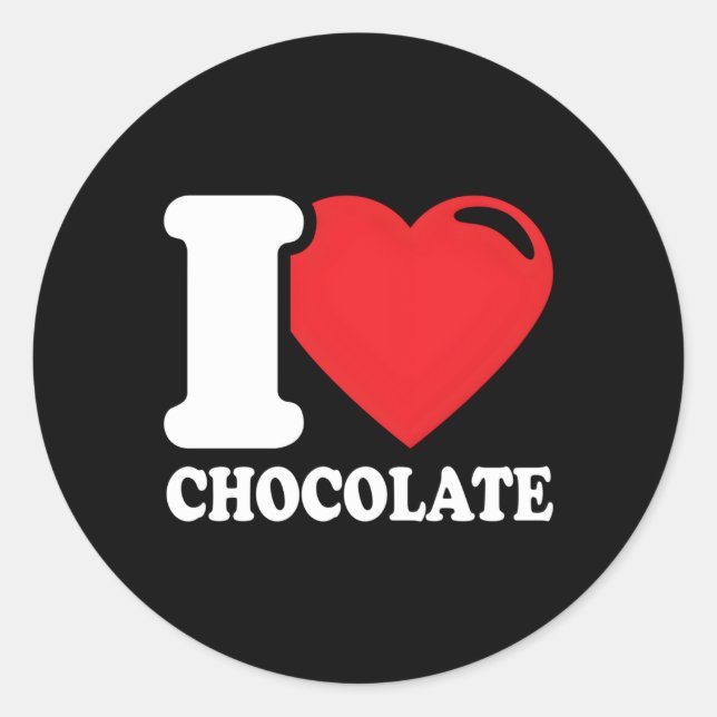 I Love Chocolate I He Chocolate Classic Round Sticker (Front)