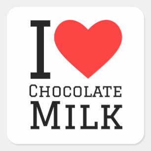 I love chocolate milk square sticker