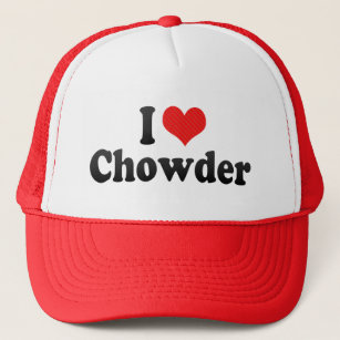 I Love Chowder Trucker Hat