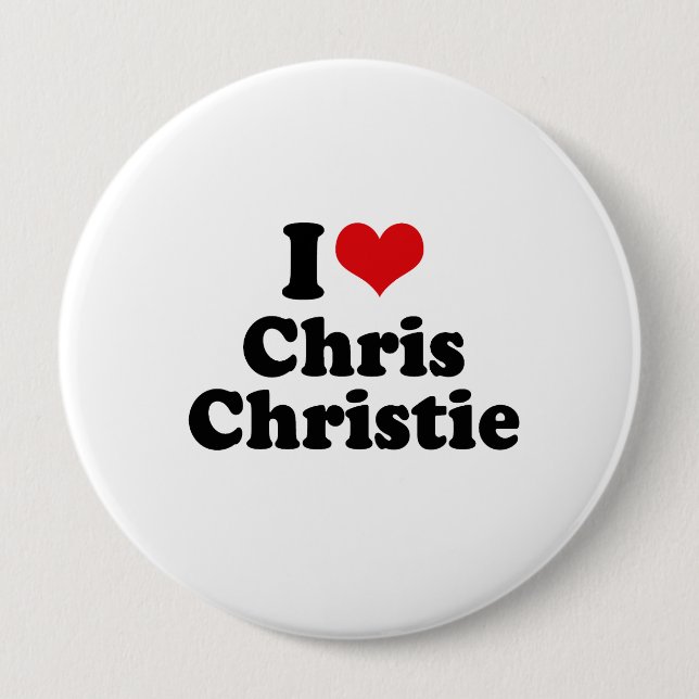 I LOVE CHRIS CHRISTIE 4 INCH ROUND BUTTON (Front)