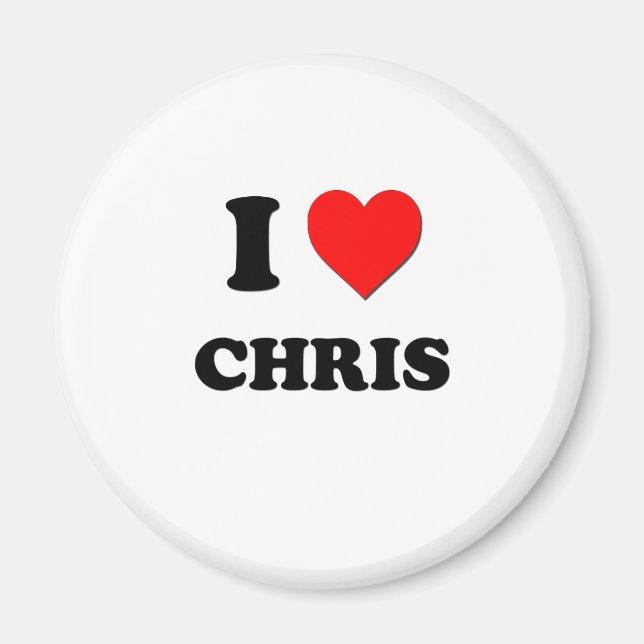 I love Chris Magnet (Front)