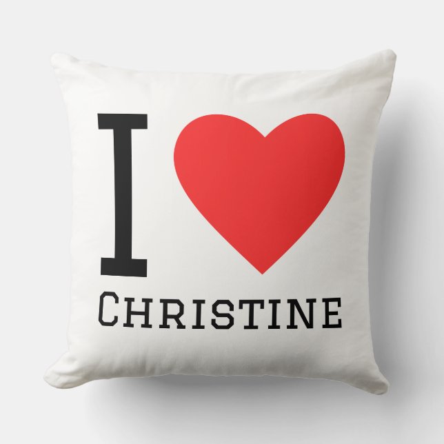 I love christine throw pillow (Front)
