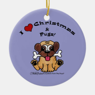 I Love Christmas and Pugs Ceramic Ornament