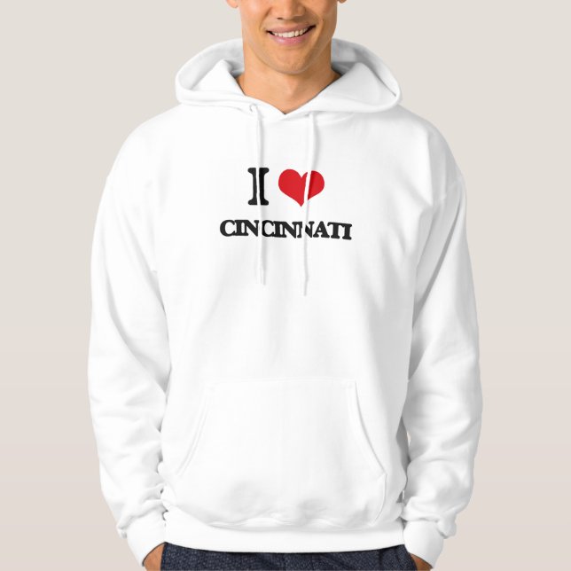 I love Cincinnati Hoodie (Front)