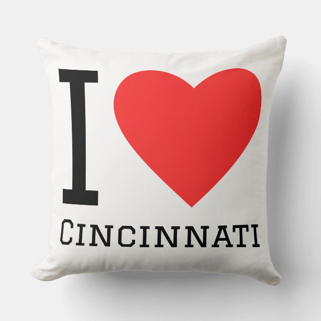 I love Cincinnati  Throw Pillow (Front)