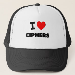 I love Ciphers Trucker Hat