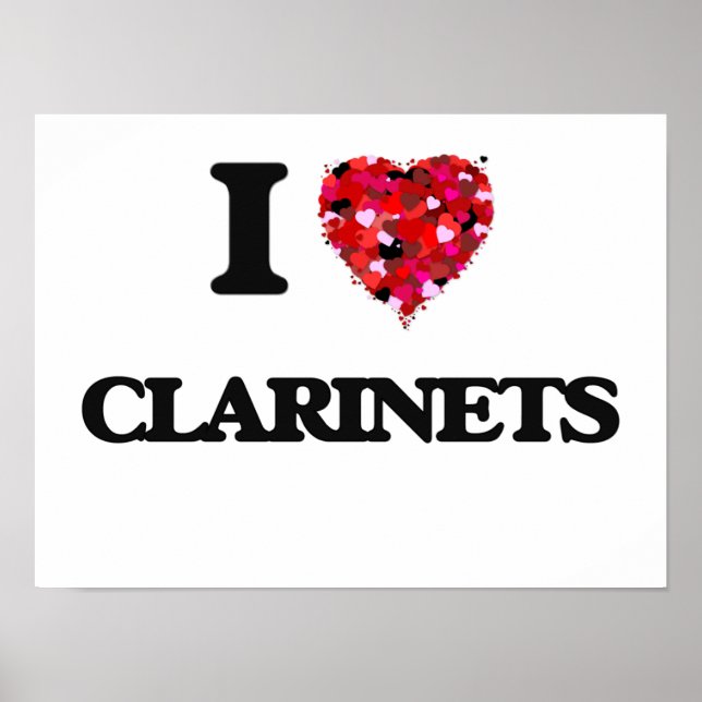 I love Clarinets Poster (Front)