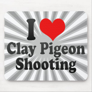 I love Clay Pigeon Shooting Mouse Pad