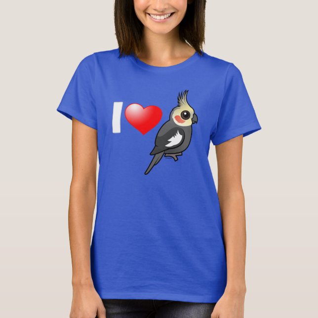 I Love Cockatiels T-Shirt (Front)