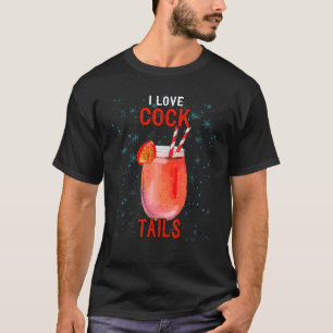 I Love Cocktails Drinking Sarcasm Pun T-Shirt