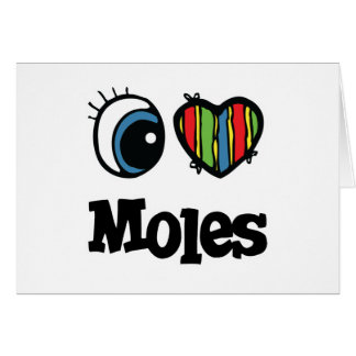 I Love (Coeur) Moles