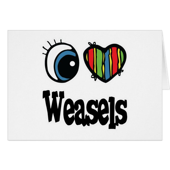I Love (Coeur) Weasels (Devant horizontal)