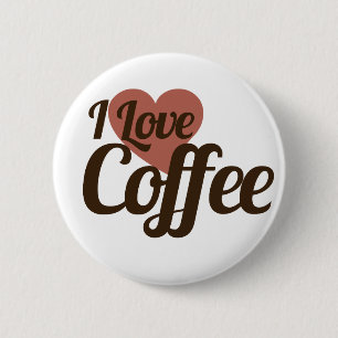 I Love Coffee 2 Inch Round Button