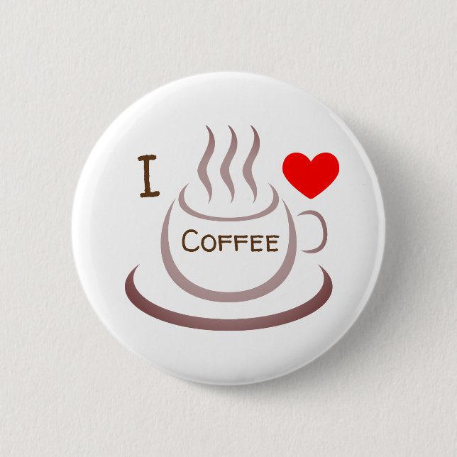 I love Coffee 2 Inch Round Button (Front)