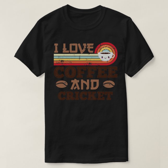 I love Coffee and Cricket Retro Sunset Gift  T-Shirt (Design Front)