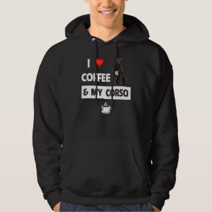 I Love Coffee And My Cane Corso Mom Dad Pet Parent Hoodie