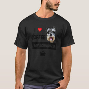 I Love Coffee And My Schnauzer Mom Dad Animal Dog  T-Shirt