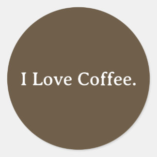 I Love Coffee. Classic Round Sticker
