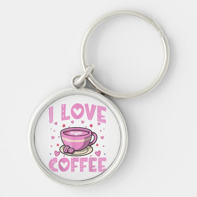 I Love Coffee - Funny Coffee Drinker Caffeine Addi Keychain (Front)