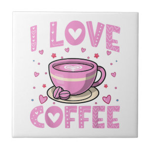 I Love Coffee - Funny Coffee Drinker Caffeine Addi Tile
