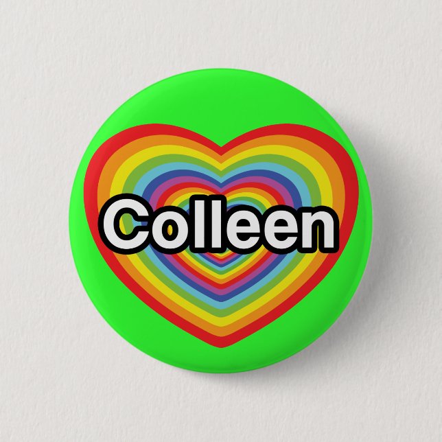 I love Colleen: rainbow heart 2 Inch Round Button (Front)