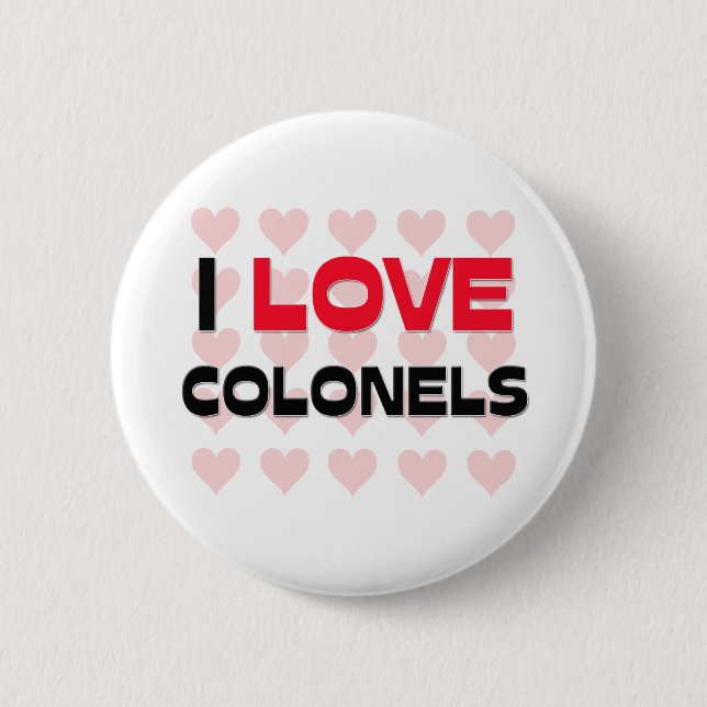 I LOVE COLONELS 2 INCH ROUND BUTTON (Front)
