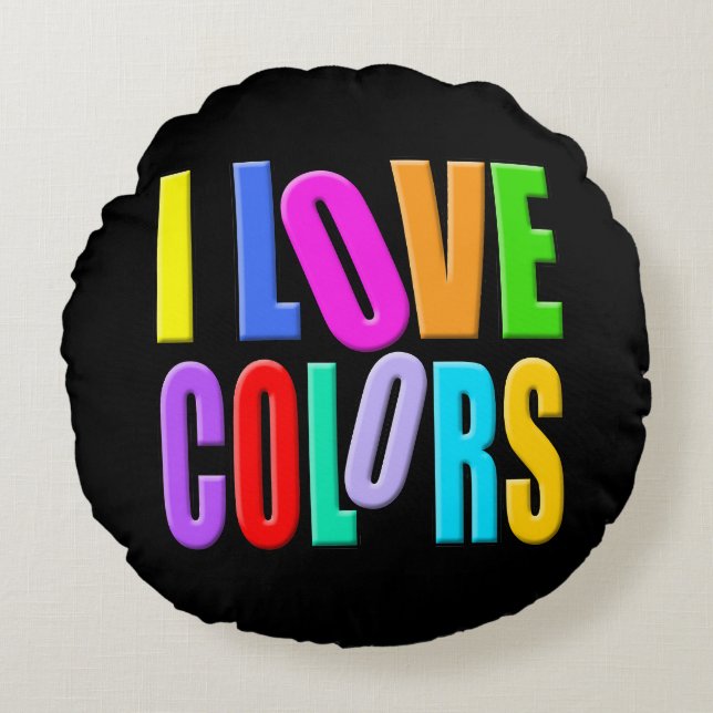 I love colors round pillow (Front)