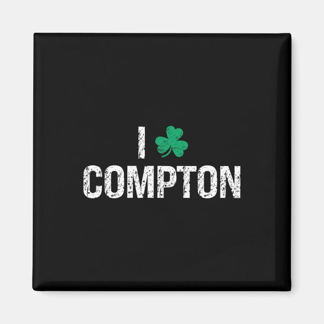 I Love Compton Shamrock Clover St. Patrick's Day  Magnet (Front)