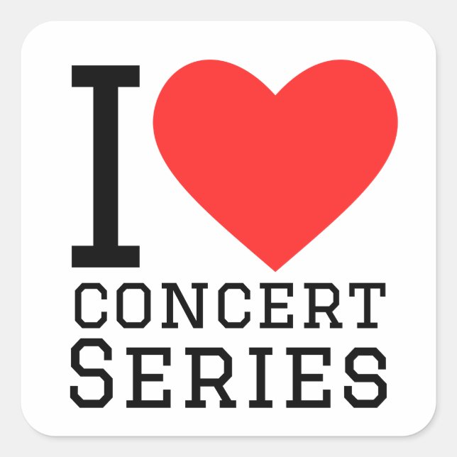 I love concert series square sticker (Front)