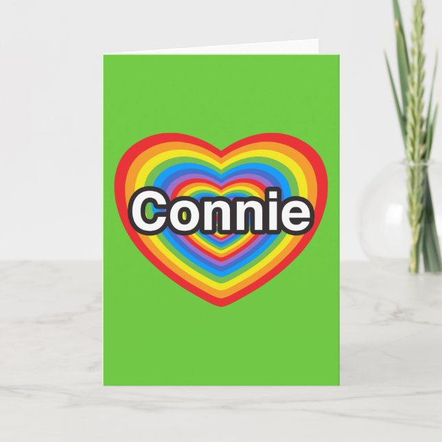 I love Connie. I love you Connie. Heart Card (Front)