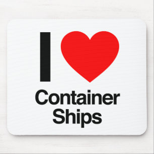 i love container ships mouse pad