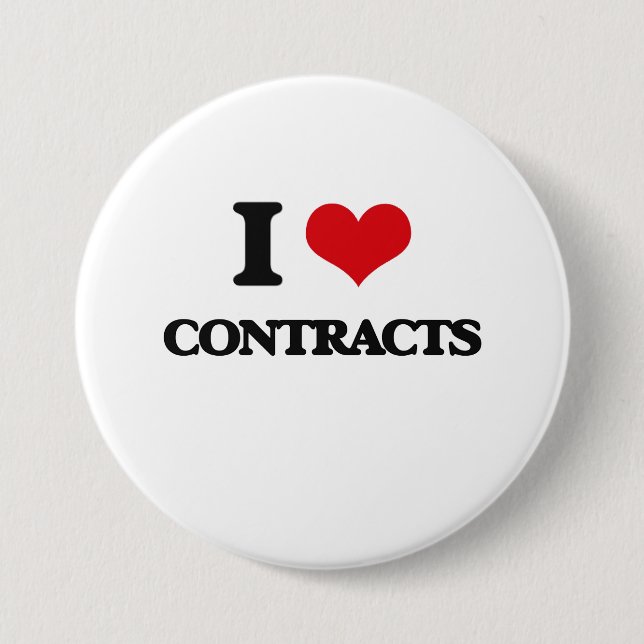 I love Contracts 3 Inch Round Button (Front)