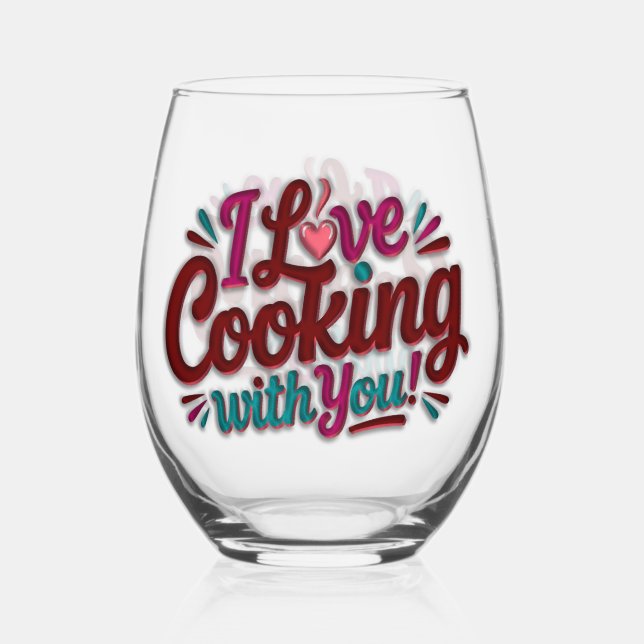I love cooking with you printed apron stemless wine glass (Back)