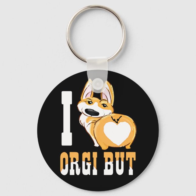 I Love Corgi Butt For Dog Lovers Keychain (Front)