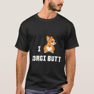 I Love Corgi Butt T-Shirt
