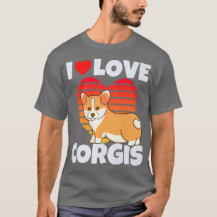 I Love Corgis Funny Cute Dog Dad Mom Corgi Dog Lov T-Shirt