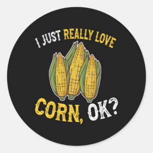 I Love Corn Ok And Corn On The Cob Classic Round Sticker