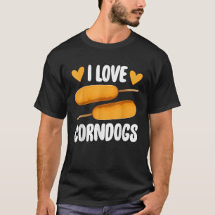 I Love Corndog Tees Funny Fair Corn Dogs Foodie Gi