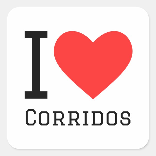 I love corridos square sticker (Front)