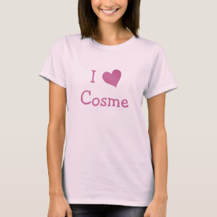 I Love Cosme T-Shirt