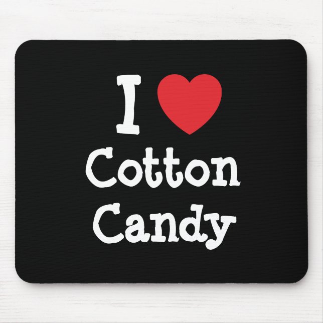 I love Cotton Candy heart T-Shirt Mouse Pad (Front)