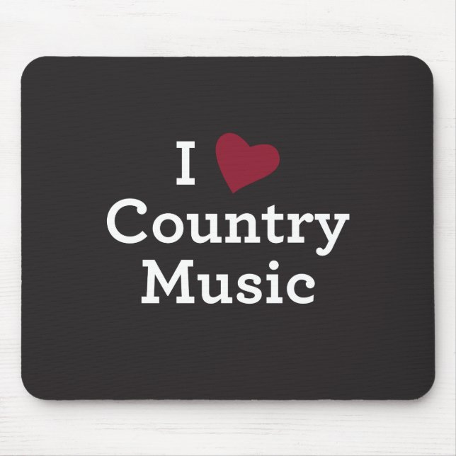 I Love Country Music Mouse Pad (Front)