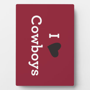 I Love Cowboys Plaque